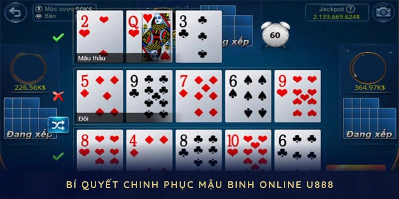 Bí quyết chinh phục mậu binh online U888 giúp nâng cao tỷ lệ thắng