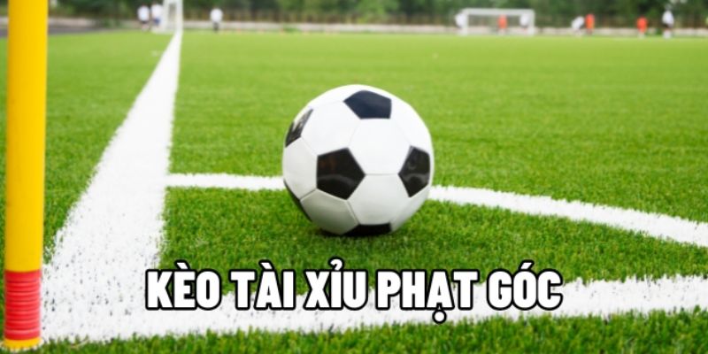 Kèo phạt góc tài xỉu khá đơn giản và mang lại cơ hội thắng lớn